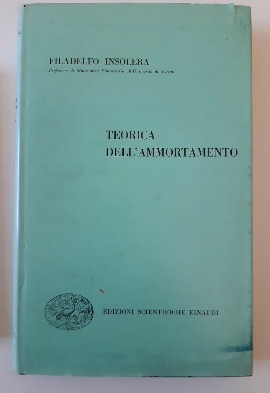 FILADELFO INSOLERA TEORICA DELL'AMMORTAMENTO EINAUDI 1950