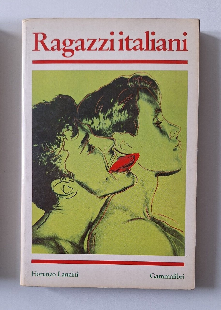 FIORENZO LANCINI RAGAZZI ITALIANI GAMMALIBRI 1984