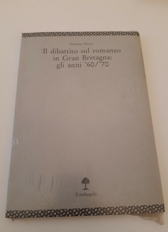 FLAMINIA NICORA IL DIBATTITO SUL ROMANZO IN GRAN BRETAGNA IL …