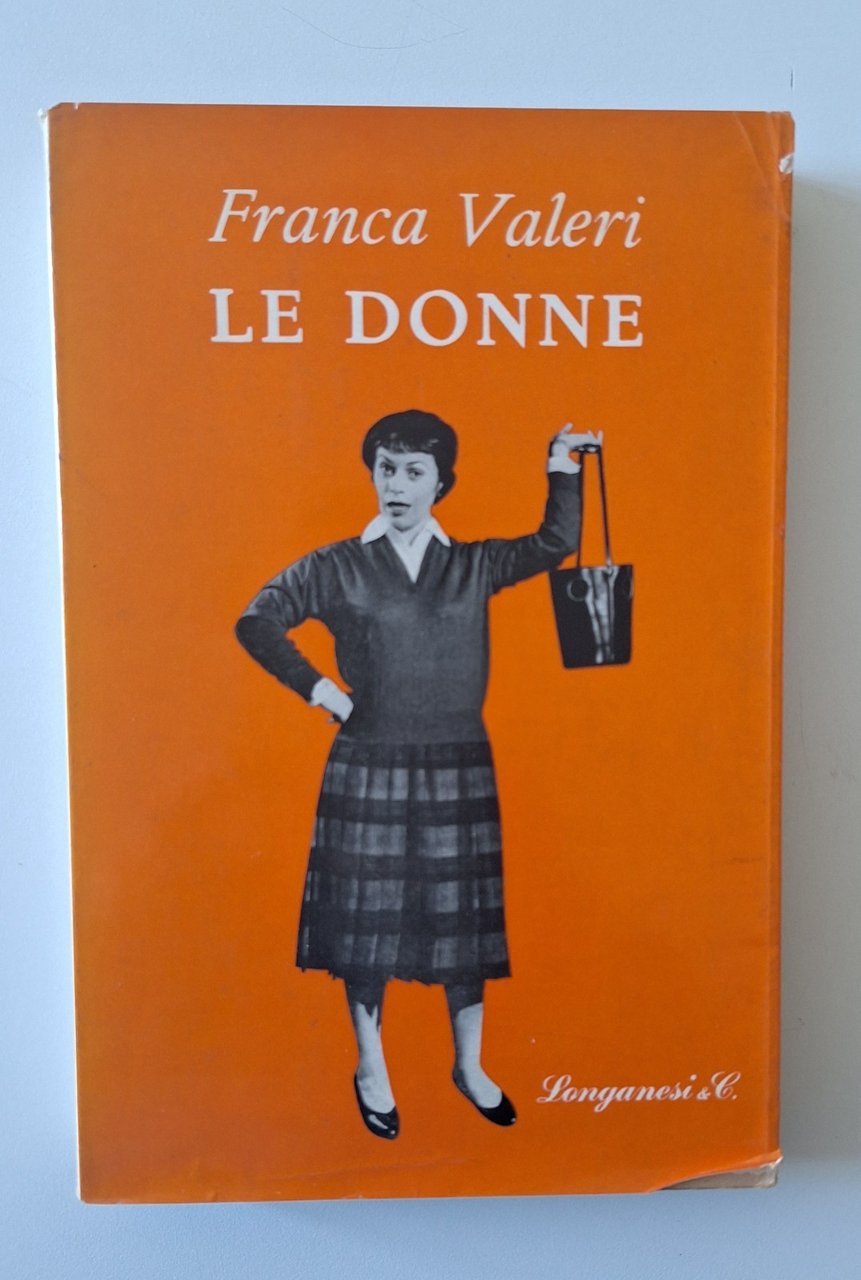FRANCA VALERI LE DONNE LONGANESI 1961