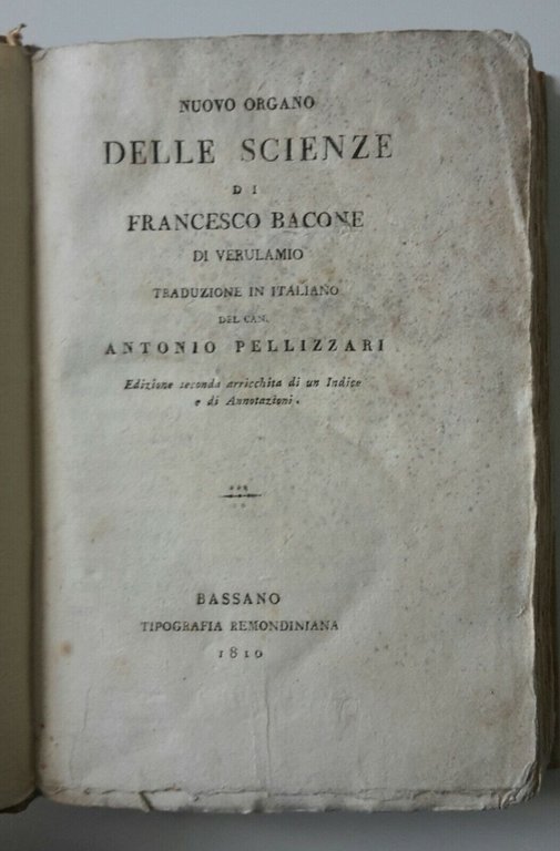 FRANCESCO BACONE NUOVO ORGANO DELLE SCIENZE BASSANO TIP. REMONDINIANA 1810