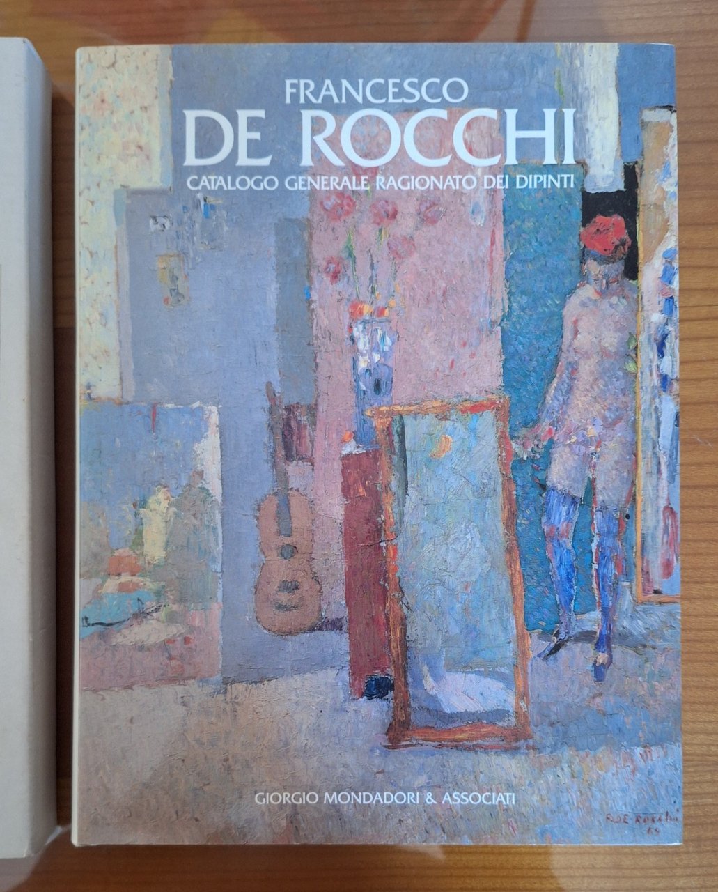 FRANCESCO DE ROCCHI CATALOGO GENERALE RAGIONATO DEI DIPINTI G. MONDADORI …