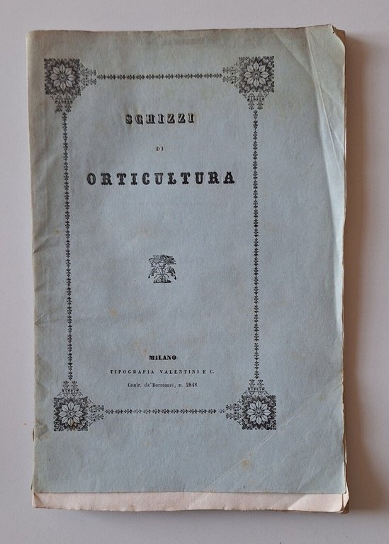 FRANCESCO PERTICATI SCHIZZI DI ORTICOLTURA MILANO TIP. VALENTINI 1846