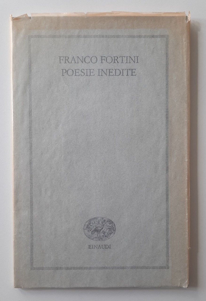 FRANCO FORTINI POESIE INEDITE EINAUDI 1995