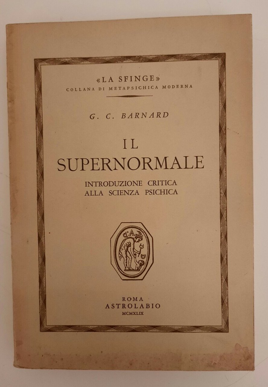 G.C. BARNARD IL SUPERNORMALE ASTROLABIO 1949