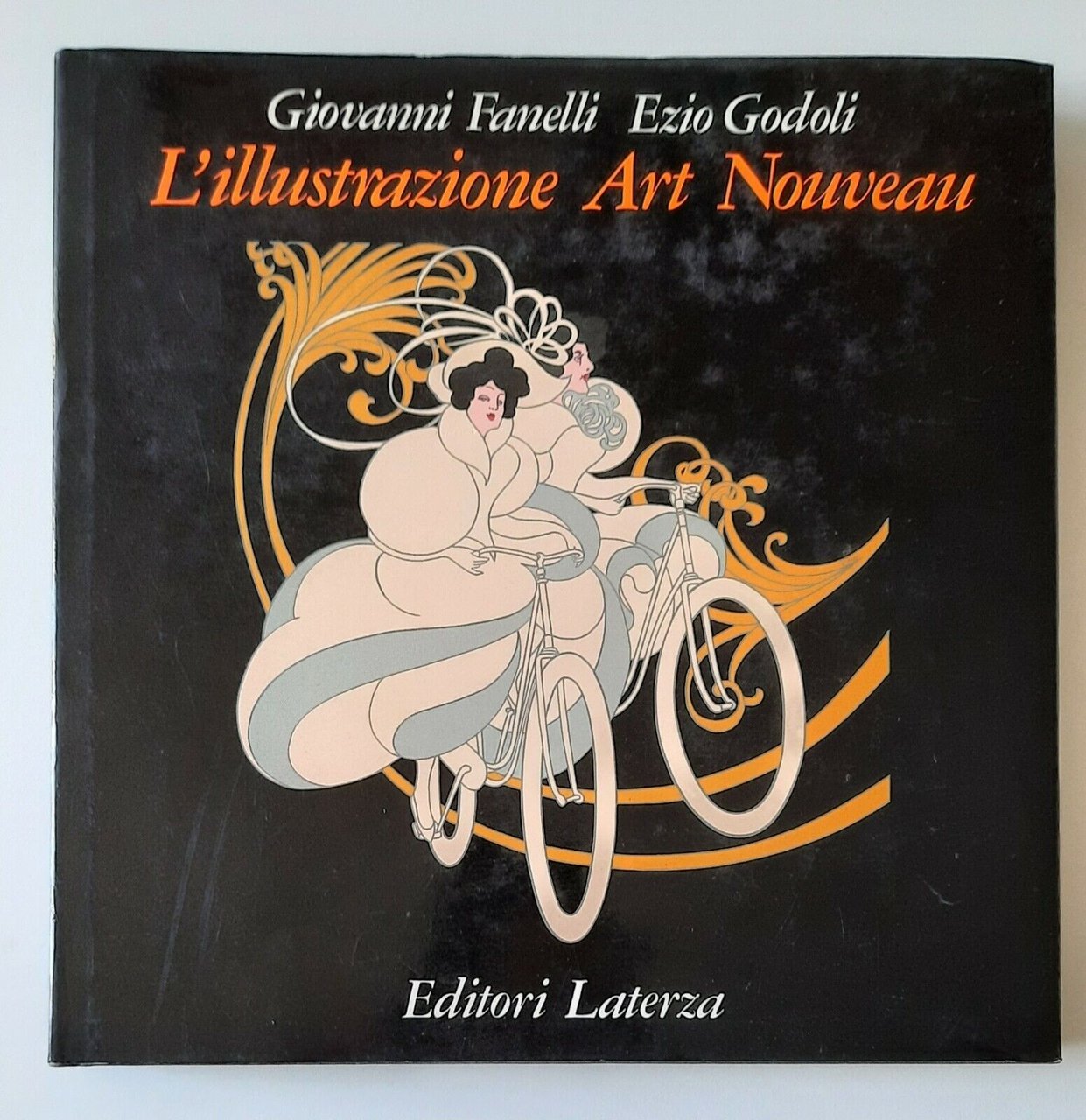 G. FANELLI E. GODOLI L'ILLUSTRAZIONE ART NOUVEAU ED. LATERZA 1989