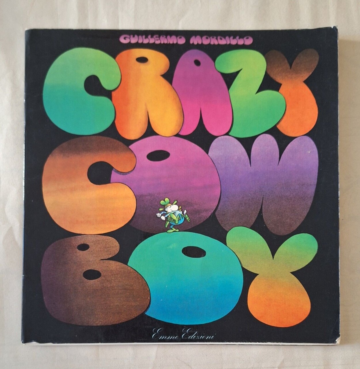 G. MORDILLO CRAZY COWBOY EMME ED. 1972