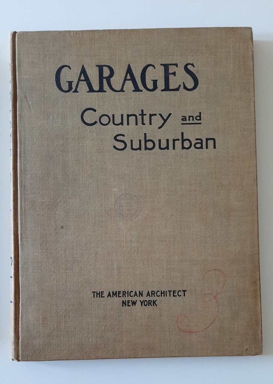 GARAGES COUNTRY AND SUBURBAN THE AMERICAN ARCHITECT NEW YORK 1911 …