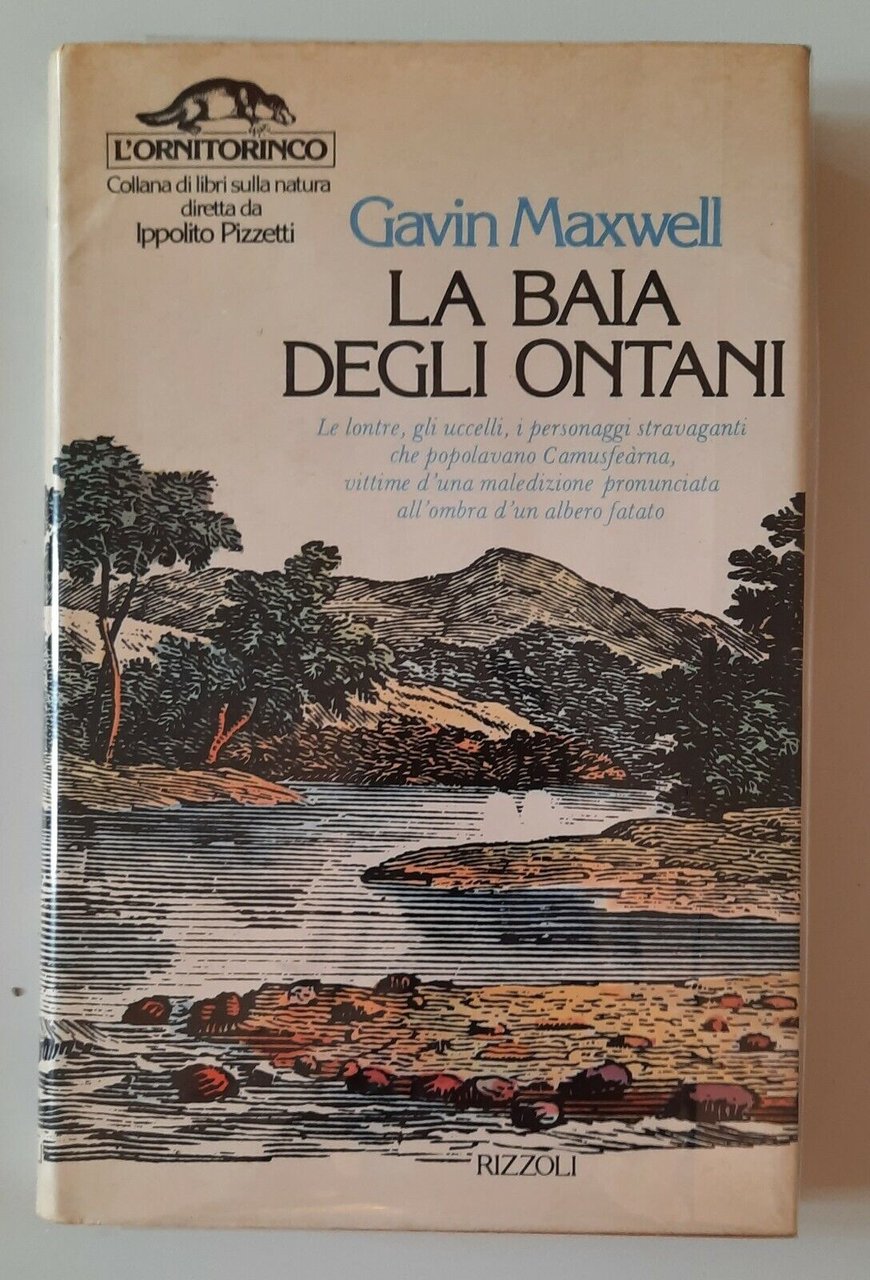 GAVIN MAXWELLL LA BAIA DEGLI ONTANI RIZZOLI L'ORNITORINCO 1979 1° …