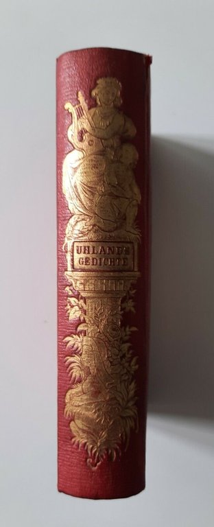 GEDICHTE VON LUDWIG UHLAND STUTTGART 1863 COTTASCHEN BUCHHANDLUNG