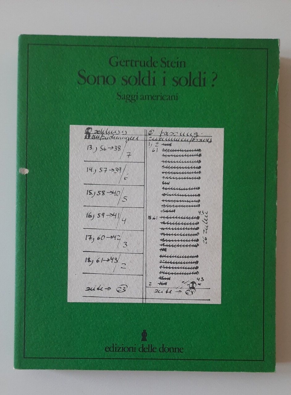 GERTRUDE STEIN SONO SOLDI I SOLDI? EDIZIONI DELLE DONNE 1981