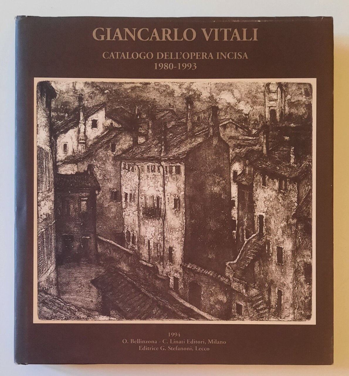 GIANCARLI VITALI CATALOGO DELL'OPERA INCISA 1980-1993 STEFANONI 1994