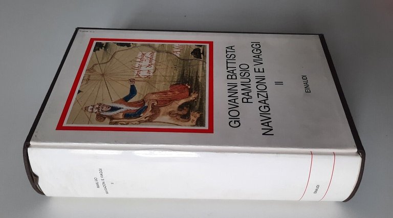 GIOVANNI BATTISTA RAMUSIO NAVIGAZIONE E VIAGGI 2 EINAUDI I MILLENNI …