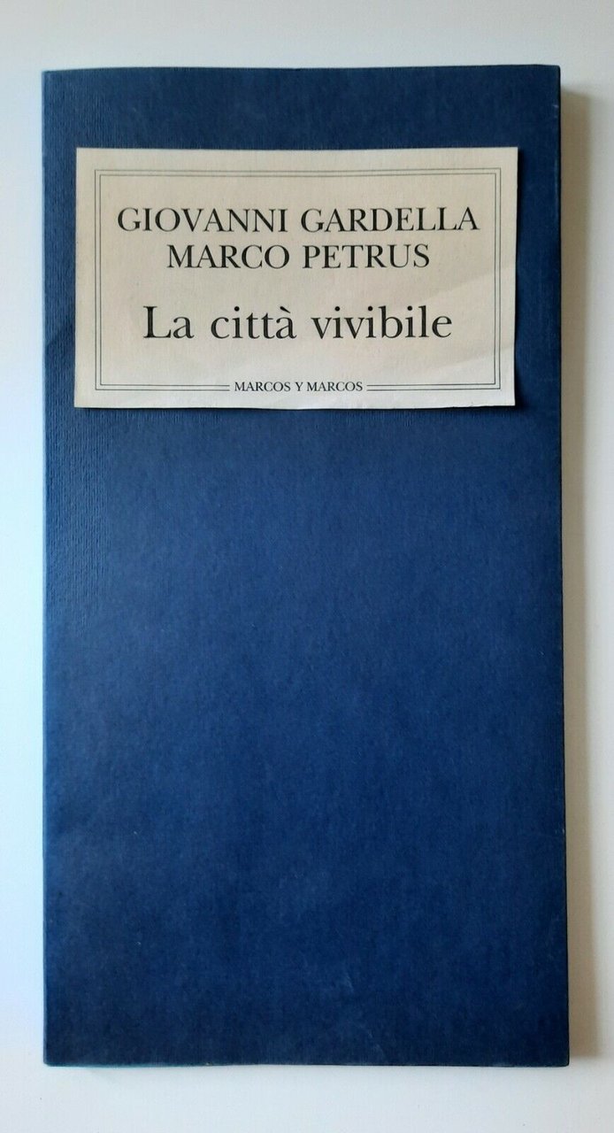 GIOVANNI GARDELLA MARCO PETRUS LA CITTA' VIVIBILE MARCOS Y MARCOS …