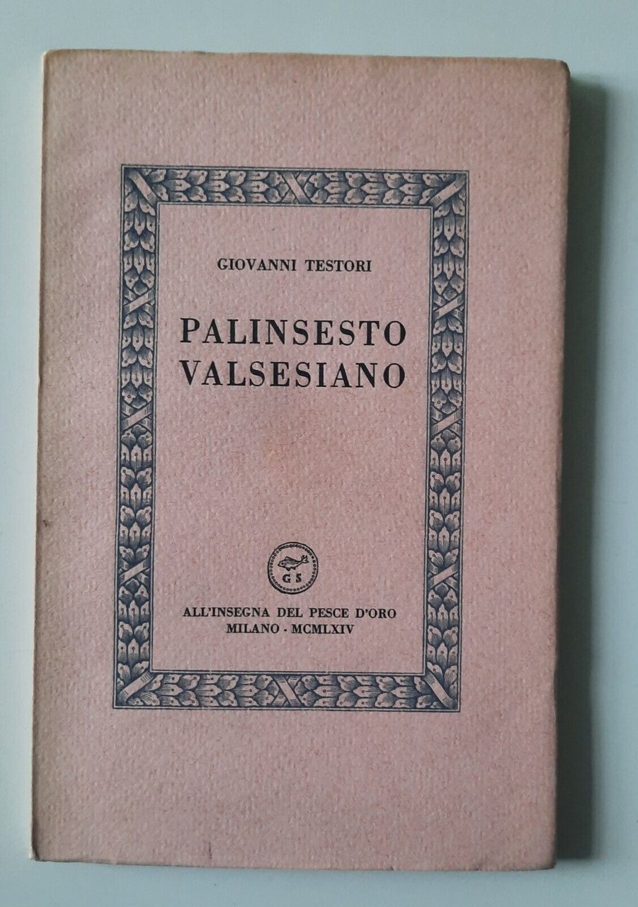 GIOVANNI TESTORI PALINSESTO VALSESIANO ALL'INSEGNA DEL PESCE D'ORO 1964