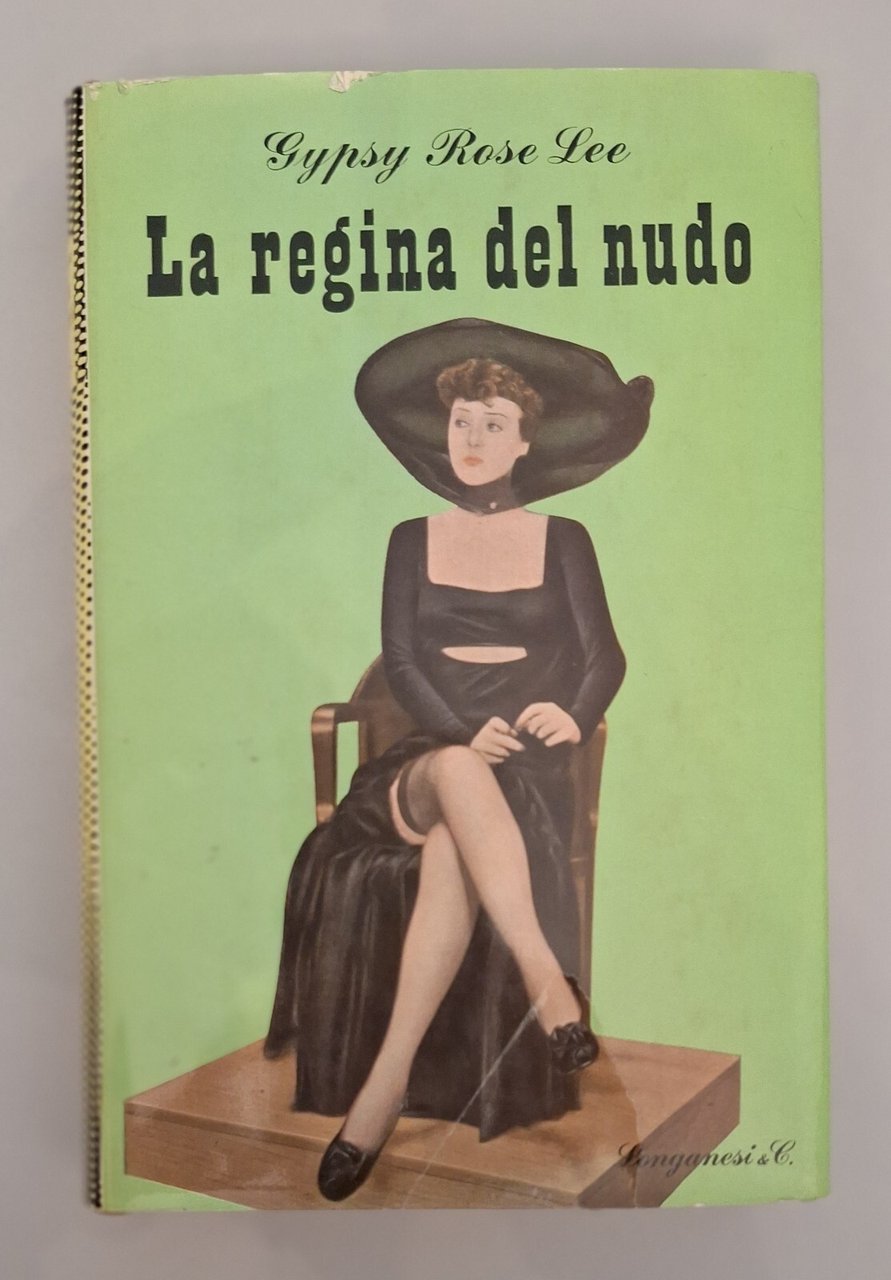 GIPSY ROSE LEE LA REGINA DEL NUDO LONGANESI 1958