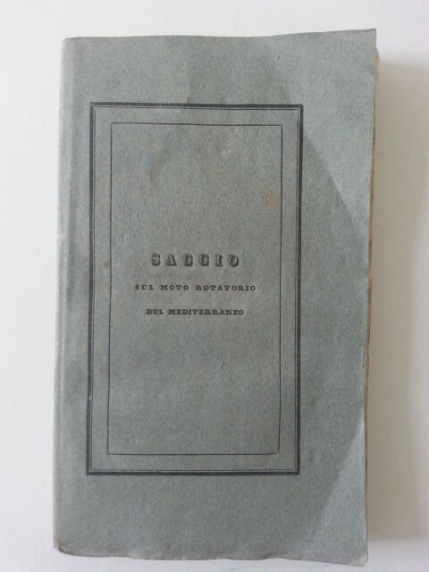 GIROLAMO BOTTINI SAGGIO SUL MOTO ROTATORIO DEL MEDITERRANEO GENOVA 1834
