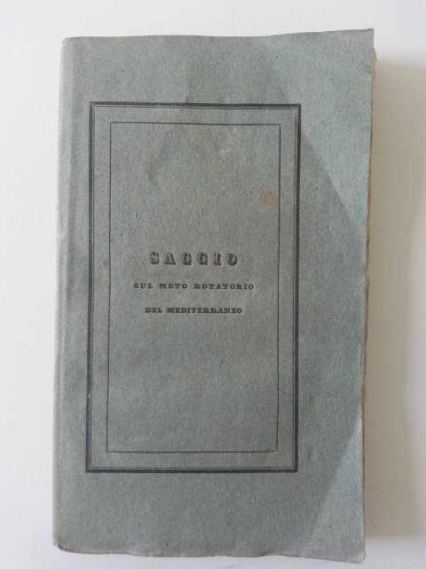 GIROLAMO BOTTINI SAGGIO SUL MOTO ROTATORIO DEL MEDITERRANEO GENOVA 1834