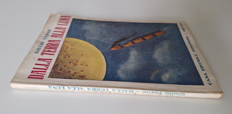 GIULIO VERNE DALLA TERRA ALLA LUNA SONZOGNO S.D.