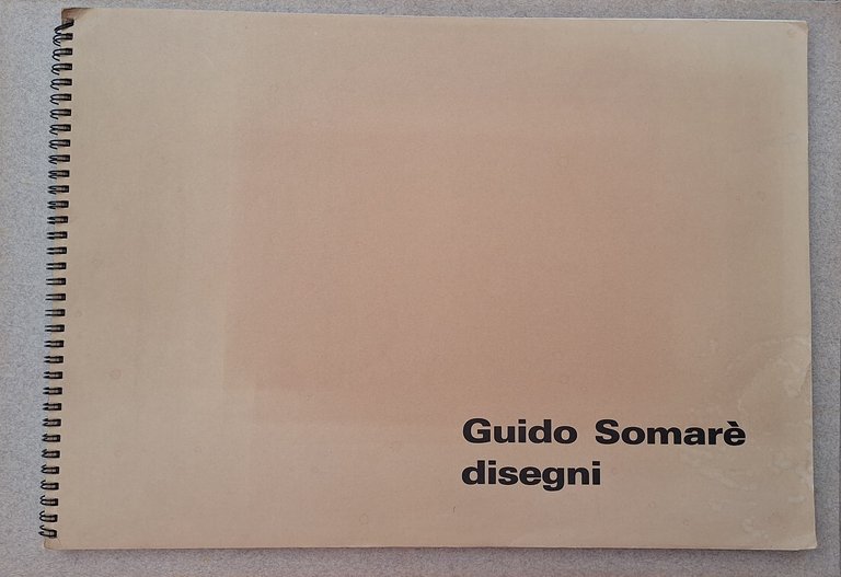 GIUSEPPE SOMARE' DISEGNI EDIZIONI PHILIPPE DAVERIO 1991 AUTOGRAFATO