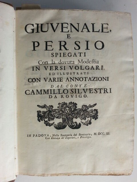 GIUVENALE E PERSIO CAMILLO SILVESTRI PADOVA STAMP. DEL SEMINARIO 1711