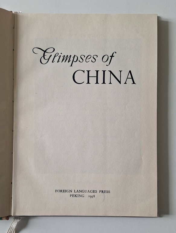 GLIMPSES OF CHINA A PICTORIAL ALBUM FOREIGN LANGUAGES PRESS PEKING …