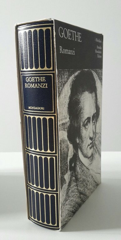 GOETHE ROMANZI MONDADORI I MERIDIANI 1996