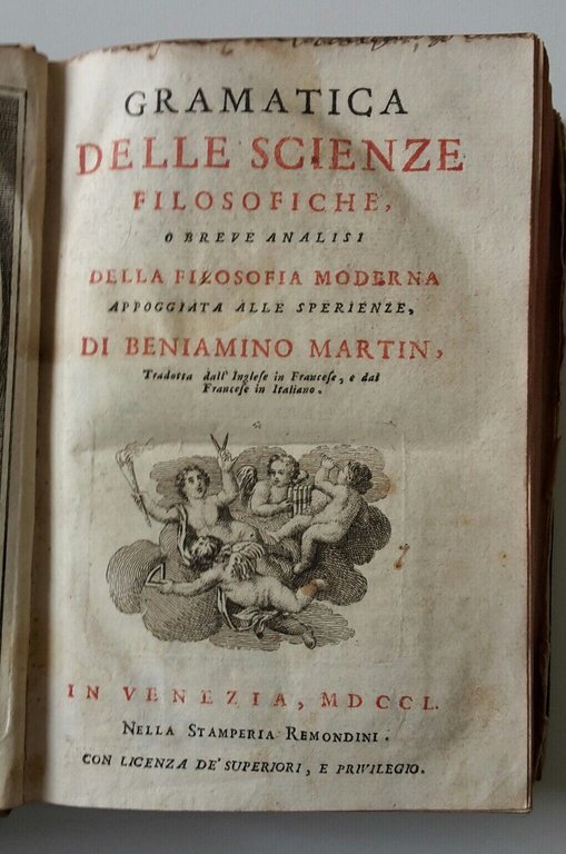 GRAMATICA DELLA SCIENZE FILOSOFICHE DI BENIAMINO MARTIN VENEZIA REMONDINI 1750