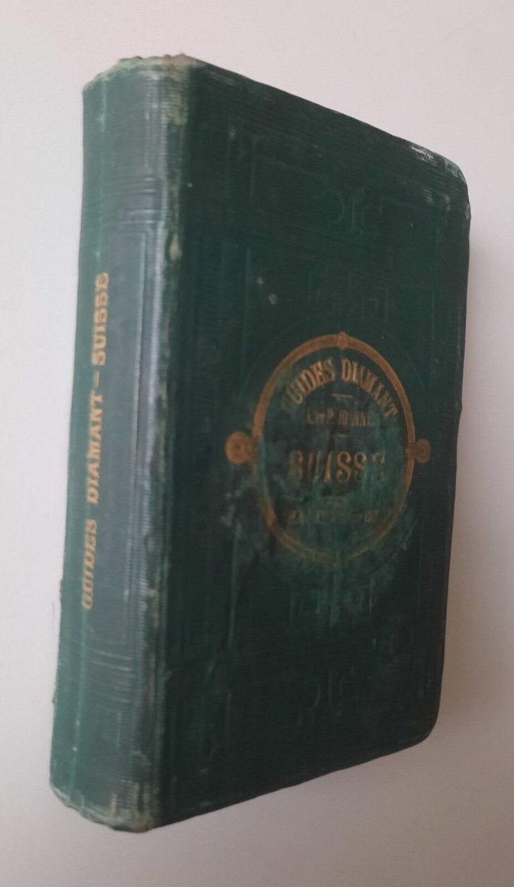 GUIDE DIAMANT SUISSE A.-P. JOANNE HACHETTE 1881