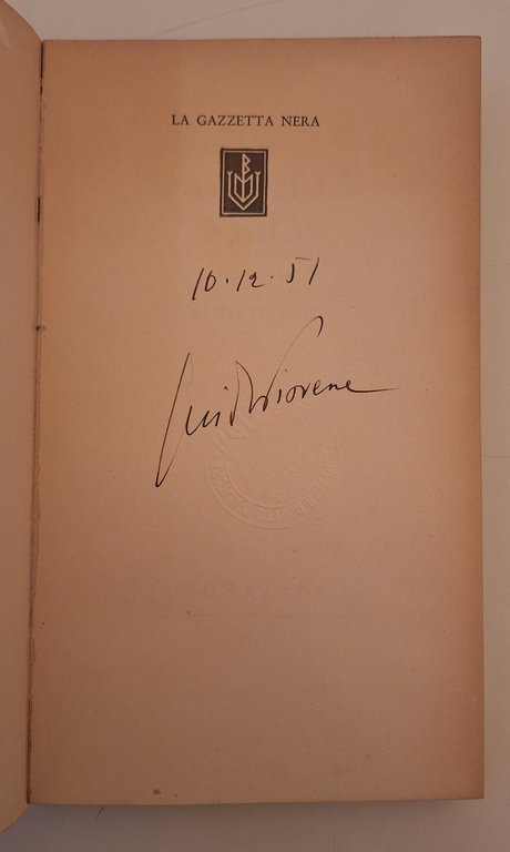 GUIDO PIOVENE LA GAZZETTA NERA BOMPIANI 1944 AUTOGRAFATO | Immagine Gallery 2