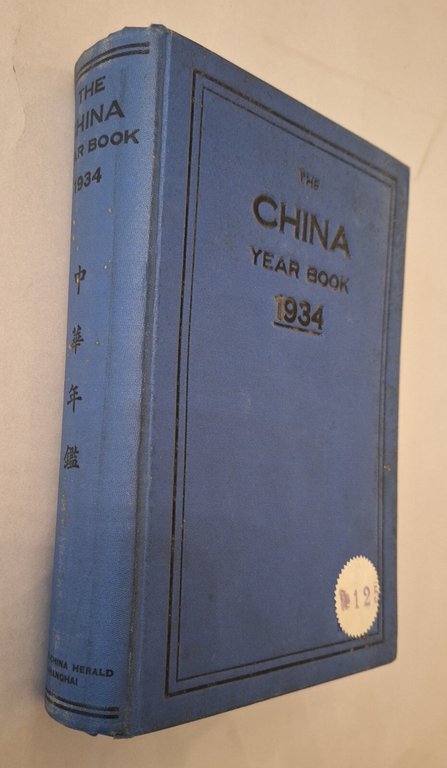 H.G.W. WOODHEAD THE CHINA YEAR BOOK 1934 NORTH CHINA DAILY …