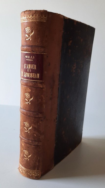 H.G. WELLS L'AMOUR ET M. LEWISHAM PARIS SOCIETE DU MERCURE …