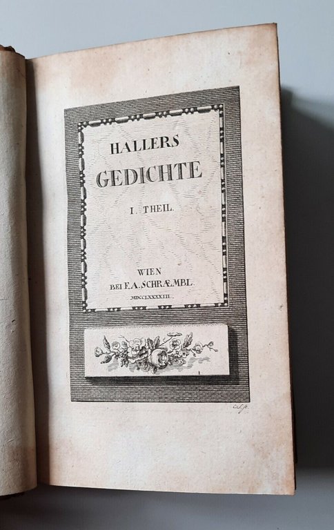 HALLERS VERSUCH SCHWEIZERISCHER GEDICHTE WIEN F.A. SCHRAEMBL 1793