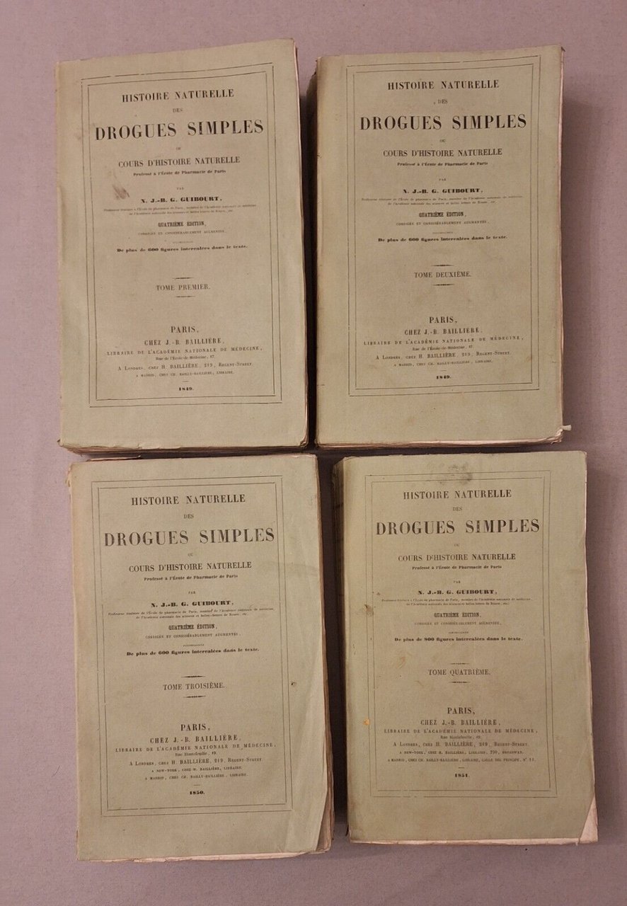 HISTOIRES NATURELLE DES DROGUES SIMPLES PAR GUIBOURT BAILLIERE 1849