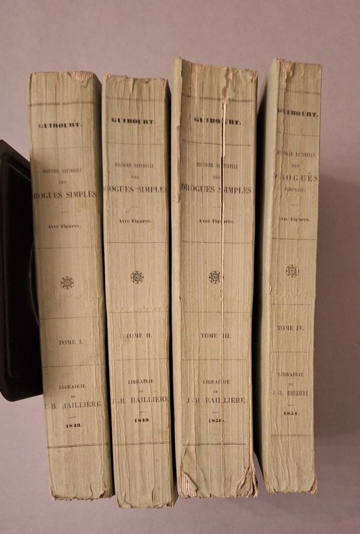 HISTOIRES NATURELLE DES DROGUES SIMPLES PAR GUIBOURT BAILLIERE 1849
