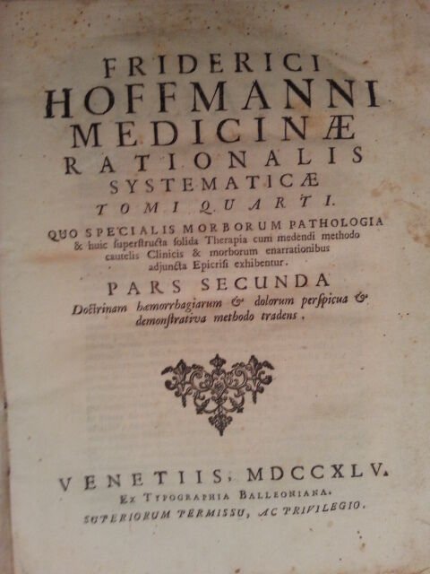HOFFMANN FRIEDRICH MEDICINAE RATIONALIS SYSTEMATICAE T. 4 TIP. BALLEONIANA 1745