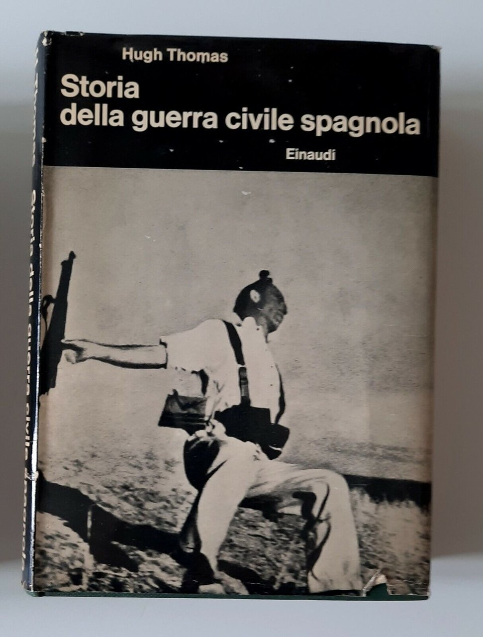 HUGH THOMAS STORIA DELLA GUERRA CIVILE SPAGNOLA EINAUDI 1963