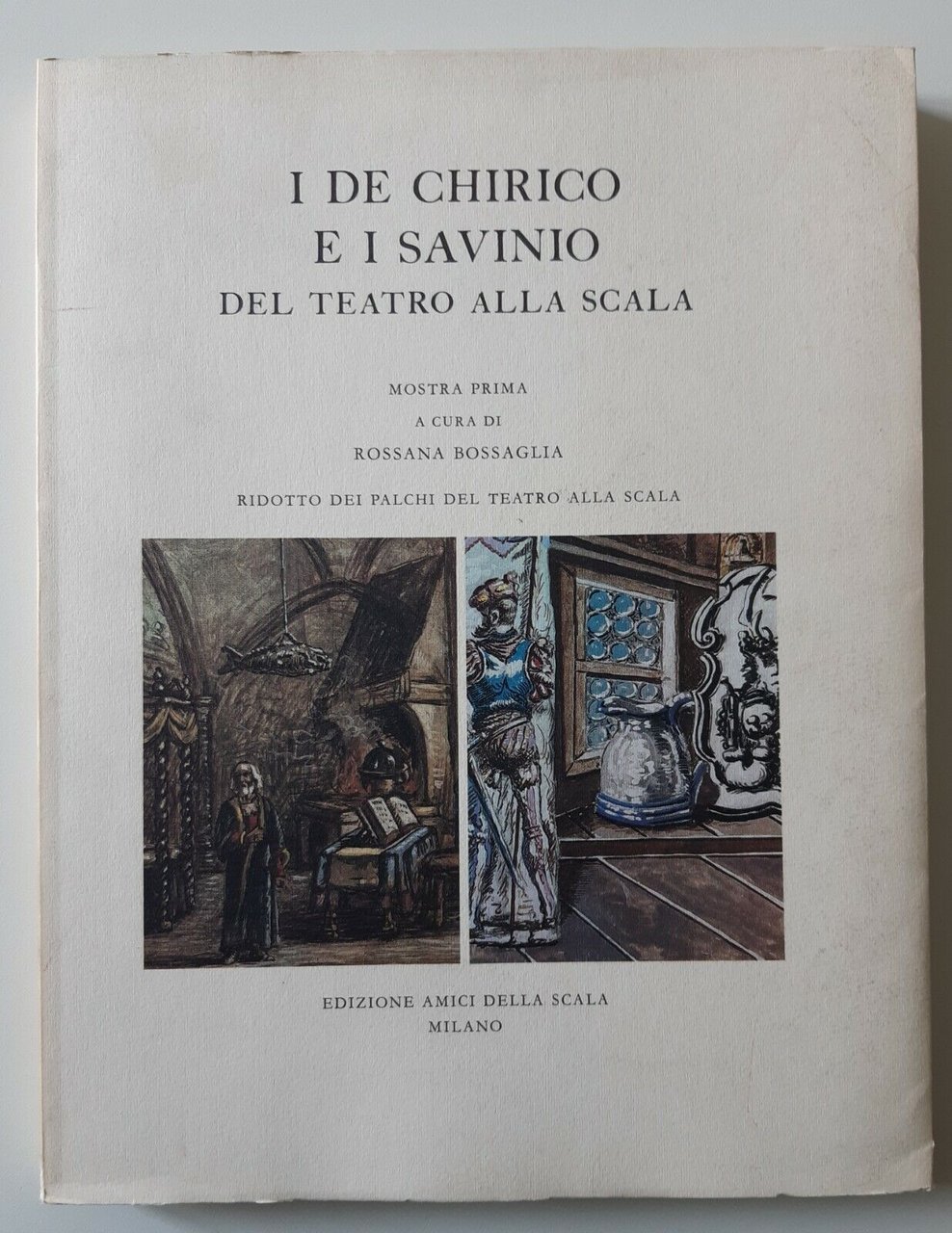 I DE CHIRICO E I SAVINO DEL TEATRO ALLA SCALA …