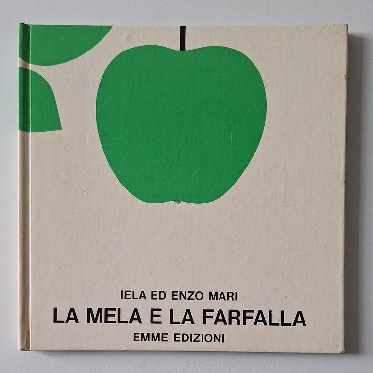 IELA ED ENZO MARI LA MELA E LA FARFALLA EMME ED. 1969
