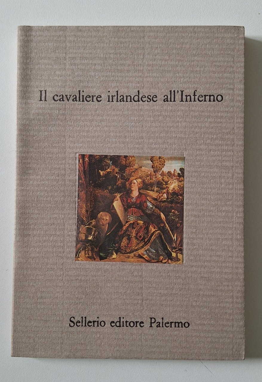 IL CAVALIERE IRLANDESE ALL'INFERNO SELLERIO 1996 1° ED.