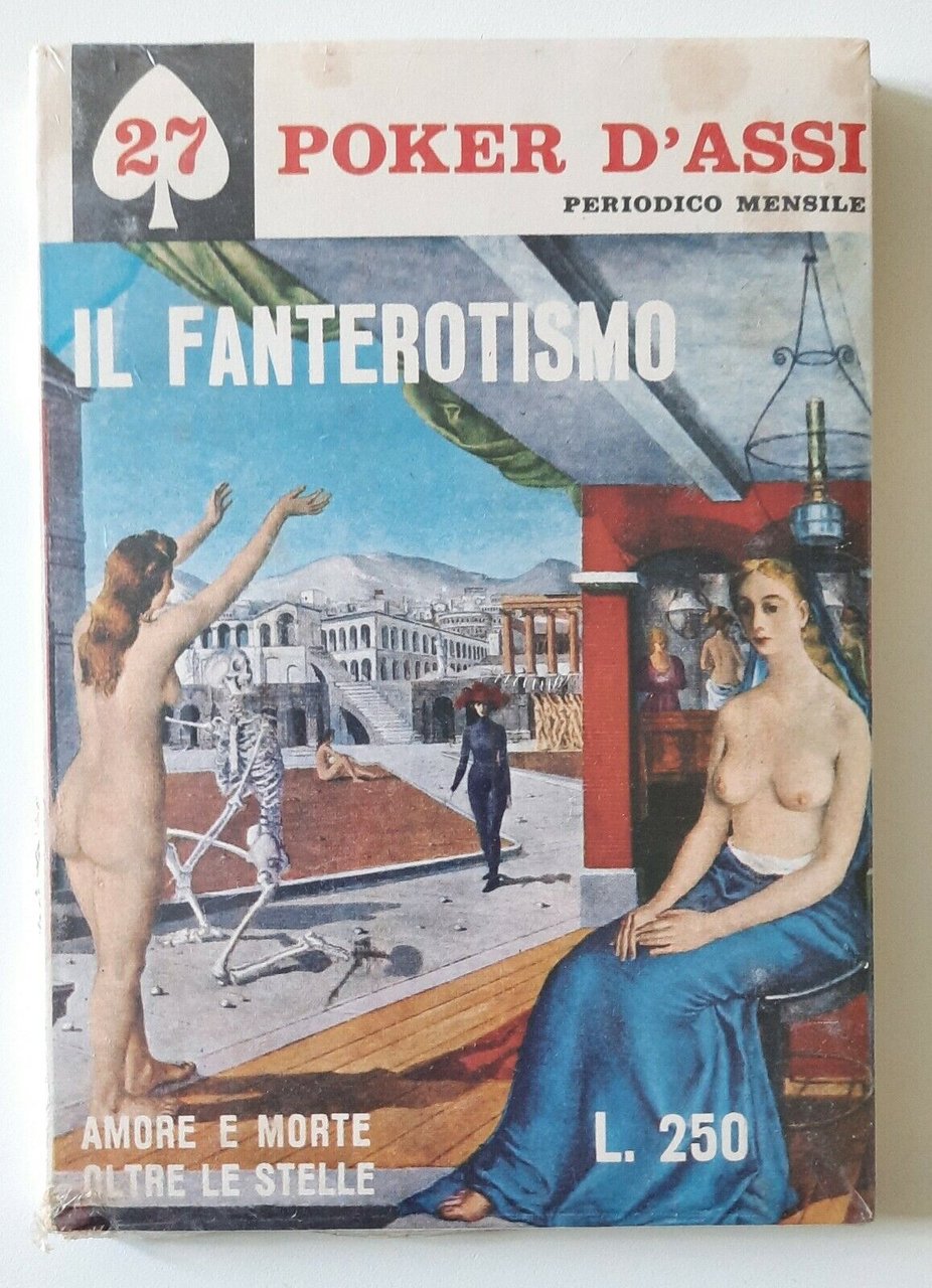 IL FANTEROTISMO AMORE E MORTE OLTRE LE STELLE POKER D'ASSI …