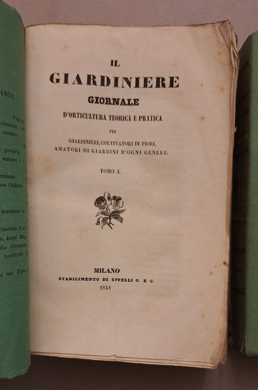IL GIARDINIERE GIORNALE D'ORTICOLTURA TEORICA E PRATICA A.UBICINI 1852-1853-1854