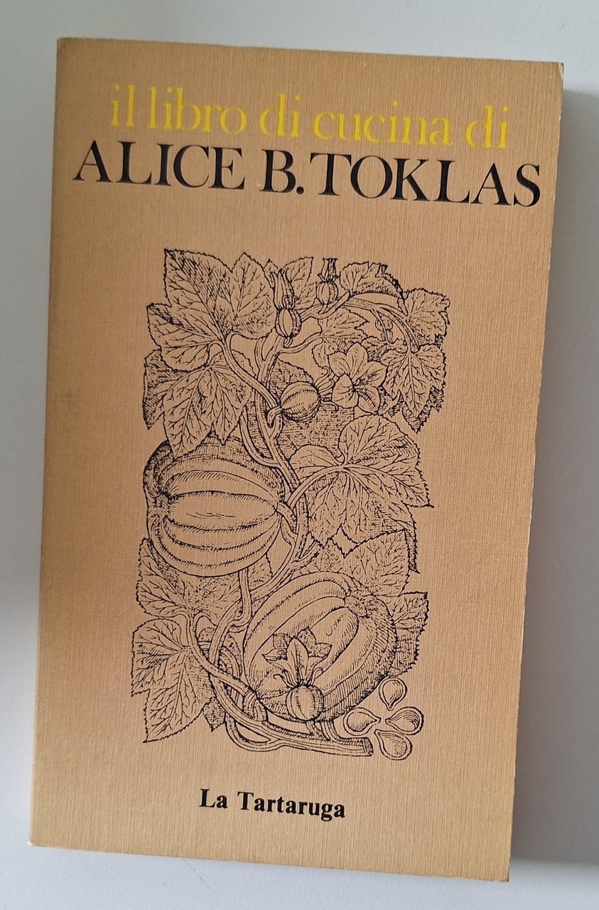 IL LIBRO DI CUCINA DI ALICE B. TOKLAS LA TARTARUGA … | Immagine principale