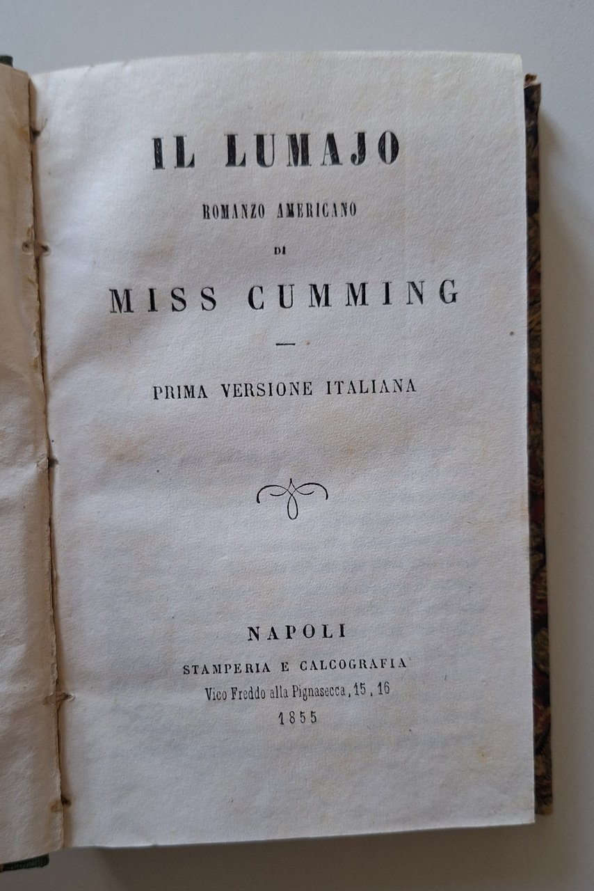 IL LUMAJO ROMANZO AMERICANO DI MISS CUMMING NAPOLI 1855