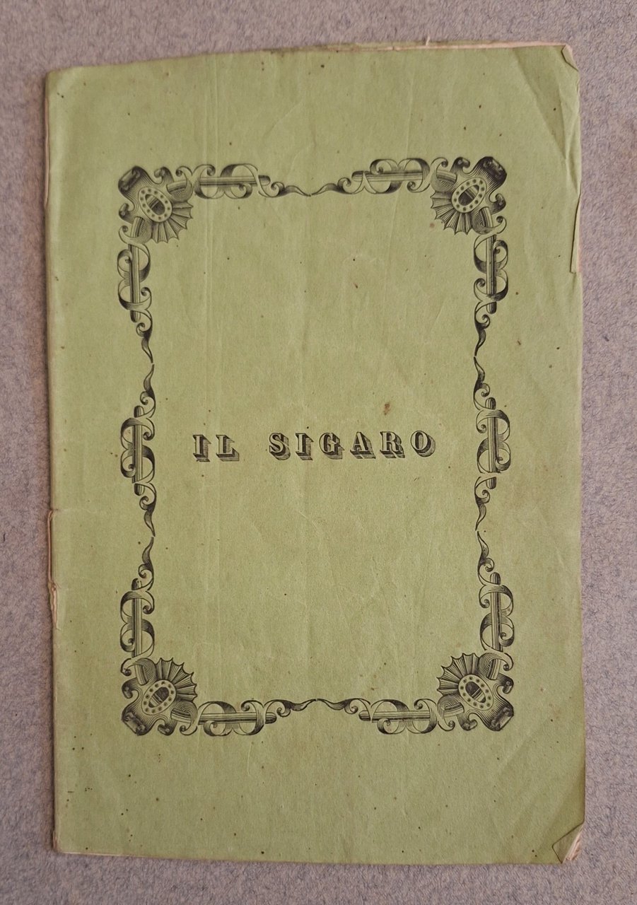 IL SIGARO SESTINE DI TERIGIO DE MOTTI EMPOLI TIP. NOCCIOLI …