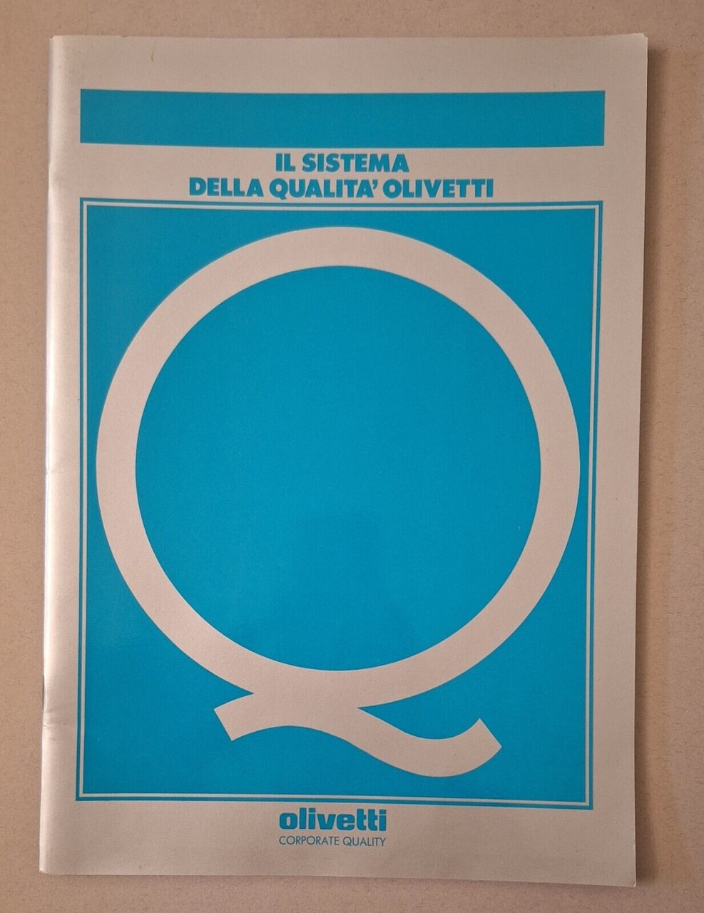 IL SISTEMA DELLA QUALITA' OLIVETTI 1987
