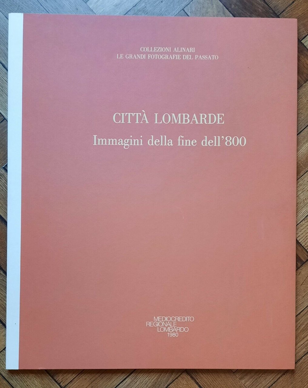 IMMAGINI DELLE CITTA' LOMBARDE FRATELLI ALINARI MCL 1980