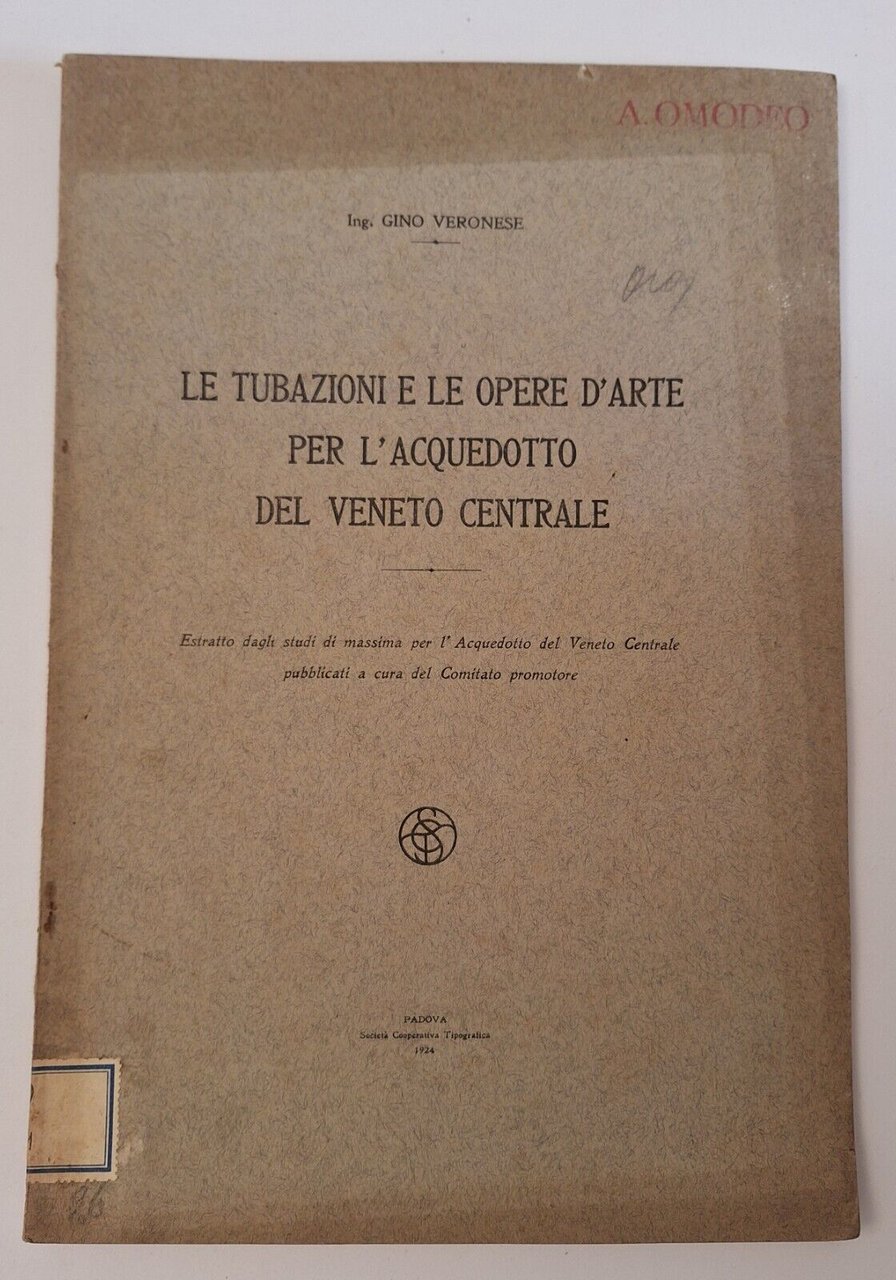 ING. G. VERONESE LE TUBAZIONI OPERE D'ARTE ACQUEDOTTO DEL VENETO …