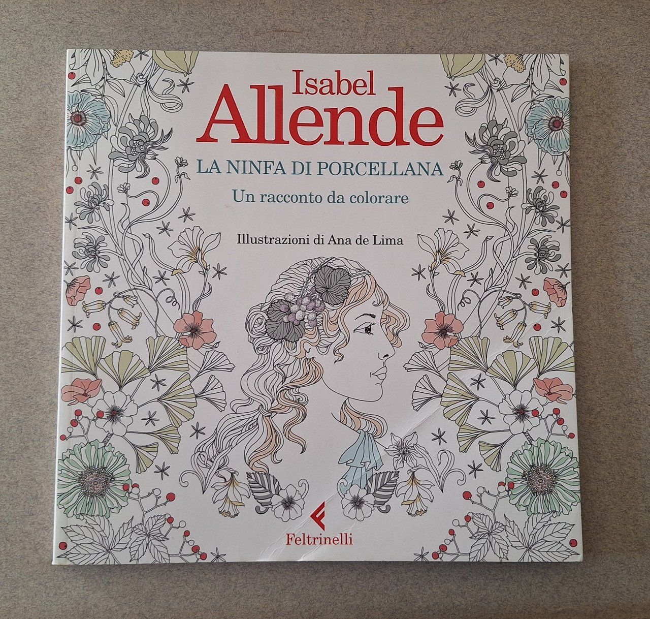 ISABEL ALLENDE LA NINFA DI PORCELLANA ILL. ANA DE LIMA …