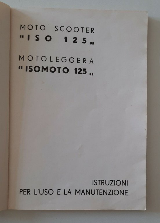 ISO ISOMOTO MOTO SCOOTER 125 MOTOLEGGERA 125 USO E MANUTENZIONE